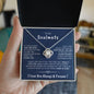 Gift For Her - You're The Best Thing Ever Happened To Me - Love Knot Necklace