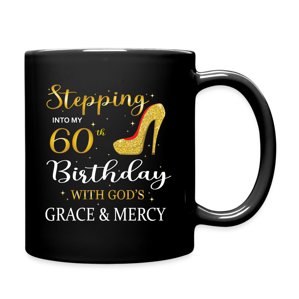 Stepping In To My 60th Birthday - Mug - black