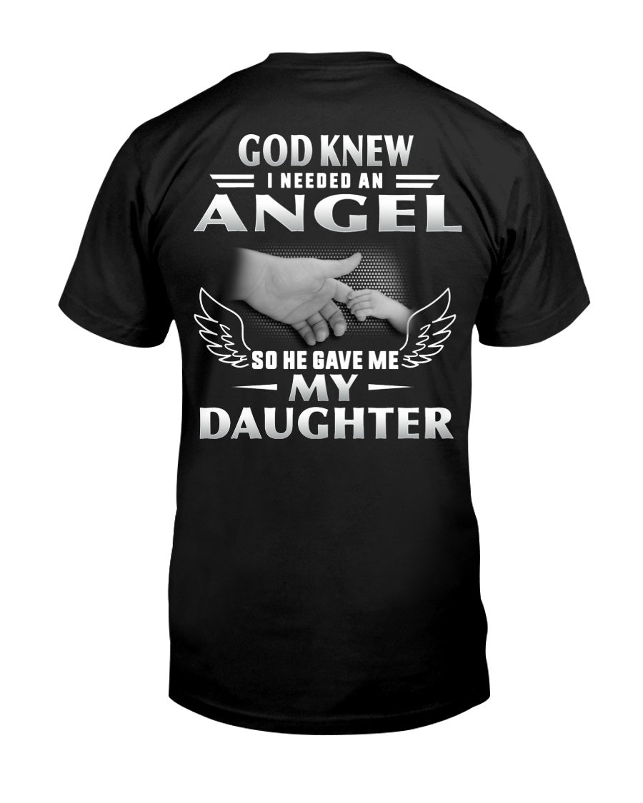 GOD Knew I Needed An Angel Tee