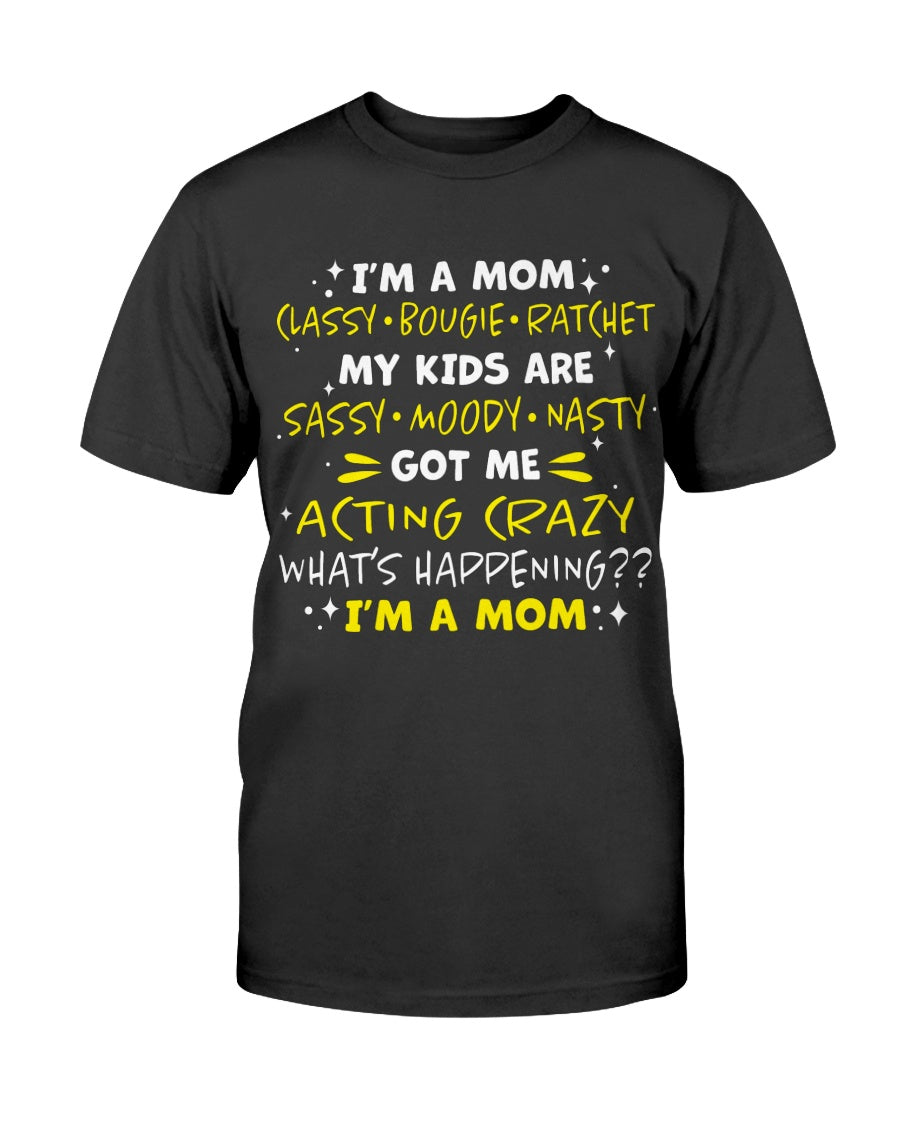 I'm A Mom Unisex Tshirt